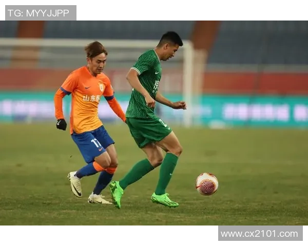 山东鲁能与北京国安首回合较量精彩回顾与战术分析